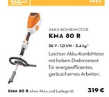 STIHL Kropp - Akku-Kombimotor KMA 80 R Angebot im Prospekt Akku-Kombimotor KMA 80 R bei STIHL im Kropp Prospekt für 319,00 €