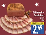 Glühwein-Schinken Angebote bei EDEKA Straubing für 2,49 €