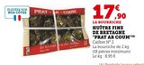 Huître fine de Bretagne - Prat Ar Coum en promo chez Super U Thionville à 17,90 €