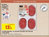 Promo VIANDE BOVINE : 12 STEAKS HACHÉS 15% MAT.GR à 13,15 € dans le catalogue Intermarché à Saint-Félix