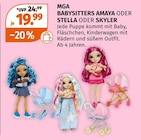 BABYSITTERS AMAYA STELLA ODER SKYLER im Angebot bei Müller in Aschaffenburg BABYSITTERS AMAYA STELLA ODER SKYLER Angebote von MGA bei Müller Aschaffenburg für 19,99 €