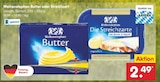 Butter oder Streichzart bei Netto Marken-Discount im Poppenricht Prospekt für 2,49 €