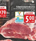 Aktuelles Schweinenackenbraten Angebot bei E center in Remscheid ab 2,79 €