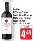 Salice Salentino Riserva DOC im Angebot bei E center in Villingen-Schwenningen Salice Salentino Riserva DOC Angebote von Il Tauro bei E center Villingen-Schwenningen für 4,49 €