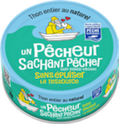 Thon entier au naturel - Un Pêcheur Sachant Pêcher dans le catalogue Supeco