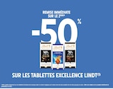 Promo -50% de remise immédiate sur le 2ème sur les tablettes Excellence Lindt à  dans le catalogue Intermarché Express à Fontainebleau
