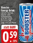 Energy Drink im Angebot bei EDEKA in Ibbenbüren Energy Drink Angebote von Booster bei EDEKA Ibbenbüren für 0,59 €