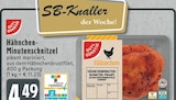 Aktuelle Schnitzel Angebote bei EDEKA in Köln Aktuelles Hähnchen-Minutenschnitzel Angebot bei EDEKA in Köln ab 4,49 €