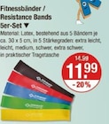 Fitnessbänder / Resistance Bands 5er-Set von  im aktuellen V-Markt Prospekt für 11,99 €