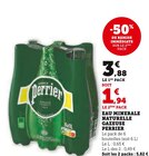 Eau Minérale Naturelle Gazeuse - Perrier en promo chez Super U Valence à 1,94 €