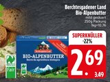 Butter im EDEKA Prospekt Bio-Alpenbutter von Berchtesgadener Land im aktuellen EDEKA Prospekt für 2,69 €