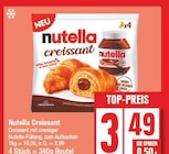 Nutella Croissant von Nutella im aktuellen EDEKA Prospekt für 3,49 €