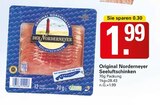 Original Norderneyer Seeluftschinken im Angebot bei WEZ in Löhne Original Norderneyer Seeluftschinken Angebote von Der Norderneyer bei WEZ Löhne für 1,99 €