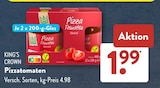 Pizzatomaten im ALDI SÜD Prospekt Pizzatomaten von King's Crown im aktuellen ALDI SÜD Prospekt für 1,99 €