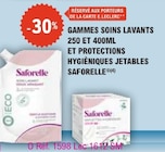Promo -30% sur les gammes soins lavants 250 et 400 ml et protections hygièniques jetables Saforelle à  dans le catalogue E.Leclerc à Lille
