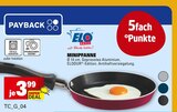 MINIPFANNE im Angebot bei Marktkauf in Filderstadt MINIPFANNE Angebote von ELO BASIC bei Marktkauf Filderstadt für 3,99 €