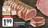 Aktuelles Schweinefilet Angebot bei EDEKA in Düsseldorf ab 1,99 €