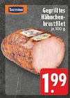 EDEKA - Gegrilltes Hähnchenbrustfilet Angebot im Prospekt Gegrilltes Hähnchenbrustfilet bei EDEKA im Prospekt "" für 1,99 €