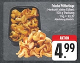 Frische Pfifferlinge im Angebot bei EDEKA in Altenburg Frische Pfifferlinge Angebote bei EDEKA Altenburg für 4,99 €