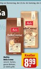Bella Crema Angebote von Melitta bei REWE Brühl für 8,99 €