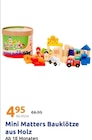 Mini Matters Bauklötze aus Holz im Angebot bei Action in Magdeburg Mini Matters Bauklötze aus Holz Angebote bei Action Magdeburg für 4,95 €