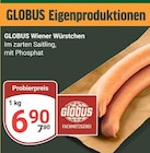GLOBUS Bobenheim-Roxheim - Wiener Würstchen Angebot im Prospekt Wiener Würstchen bei GLOBUS im Bobenheim-Roxheim Prospekt für 6,90 €