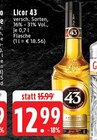 Aktuelles Licor 43 Angebot bei EDEKA in Mönchengladbach ab 12,99 €