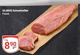 Schweinefilet bei GLOBUS im Duisburg Prospekt für 8,90 €