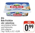 Buko Frischkäse oder -zubereitung im EDEKA Prospekt Buko Frischkäse oder -zubereitung von Arla im aktuellen EDEKA Prospekt für 0,99 €