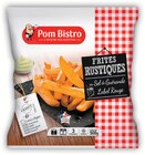 Frites Rustiques Surgelées - Pom Bistro - Intermarché Hyper à Bergerac Frites Rustiques Surgelées - Pom Bistro en promo chez Intermarché Hyper Bergerac à 2,62 €