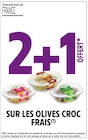 Promo 2+1 OFFERT SUR LES OLIVES CROC FRAIS à  dans le catalogue Intermarché à Cournonsec