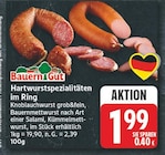 Hartwurstspezialitäten im Ring von BauernGut für 1,99 € bei EDEKA im Angebot Hartwurstspezialitäten im Ring von BauernGut im aktuellen EDEKA Prospekt