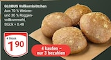 Vollkornbrötchen im Angebot bei GLOBUS in St. Ingbert Vollkornbrötchen Angebote von GLOBUS bei GLOBUS St. Ingbert für 1,90 €
