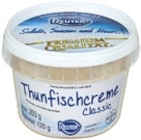 Thunfischcreme Classic im Angebot bei Kaufland in Mettmann Thunfischcreme Classic Angebote von Feinkost Reuter bei Kaufland Mettmann für 3,59 €