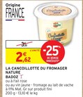 Promo La cancoillotte du fromager nature à 2,62 € dans le catalogue Intermarché à Gaillard