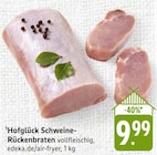 Aktuelles Schweine-Rückenbraten Angebot bei EDEKA in Freiburg (Breisgau) ab 9,99 €