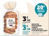 Promo Brioche vendeenne tressé Label Rouge de nos regions à 3,06 € dans le catalogue Super U à Houplines