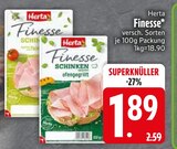 Finesse im Angebot bei EDEKA in Friedrichshafen Finesse Angebote von Herta bei EDEKA Friedrichshafen für 1,89 €