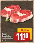 Rinder-Beinscheiben für 11,10 € bei REWE im Angebot Rinder-Beinscheiben im aktuellen REWE Prospekt