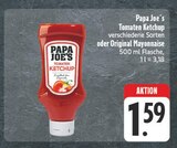 Tomaten Ketchup im Angebot bei EDEKA in Hoyerswerda Tomaten Ketchup Angebote von Papa Joe's bei EDEKA Hoyerswerda für 1,59 €