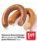 Aktuelles Mettwurst Braunschweiger Art fein gehackt Angebot bei EDEKA in Frankfurt (Main) ab 1,69 €