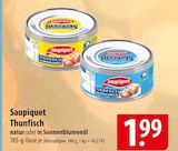 Thunfisch natur Angebote von Saupiquet bei famila Nordost Stralsund für 1,99 €