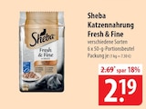 Katzennahrung Fresh & Fine Angebote von Sheba bei famila Nordost Elmshorn für 2,19 €