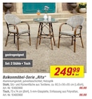 Balkonmöbel-Serie Rita Set im Angebot bei toom Baumarkt in Mülheim Balkonmöbel-Serie Rita Set Angebote bei toom Baumarkt Mülheim für 249,99 €