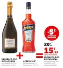 Prosecco DOC - Riccadonna - Super U à Villefranche-sur-Saône Prosecco DOC - Riccadonna en promo chez Super U Villefranche-sur-Saône à 15,95 €