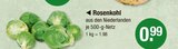 Rosenkohl von  im aktuellen V-Markt Prospekt für 0,99 €