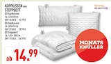 Aktuelles Kopfkissen oder Steppbett Angebot bei Marktkauf in Bottrop ab 14,99 €