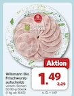 Bio Frischwurstaufschnitt von Wiltmann für 1,49 € bei famila Nordwest im Angebot Bio Frischwurstaufschnitt von Wiltmann im aktuellen famila Nordwest Prospekt