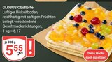 Obsttorte im Angebot bei GLOBUS in Zwickau Obsttorte Angebote von GLOBUS bei GLOBUS Zwickau für 5,55 €