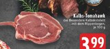 Kalbs-Tomahawk im Angebot bei E center in Borken Kalbs-Tomahawk Angebote bei E center Borken für 3,99 €